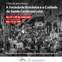 A Sociedade Brasileira e o Cuidado da Saúde Cardiovascular