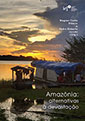 Capa do livro "Amazônia: Alternativas à Devastação" - pequena