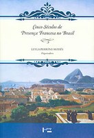Capa do livro "Cinco Séculos de Presença Francesa no Brasil"