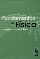 Capa do livro "Fundamentos da Física 2 - Simpósio David Bohm - 200px