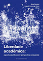 Capa do livro "Liberdade Acadêmica: Aspectos Jurídicos em Perspectiva Comparada"