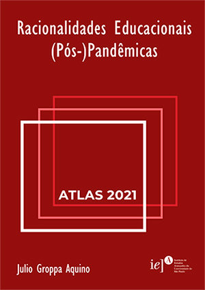 Capa do livro 'Racionalidades Educacionais (Pós-)Pandêmicas - Atlas 2021' - 300px
