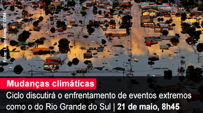Home 1 - Lições do Evento Climático Extremo no Rio Grande do Sul para o Brasil