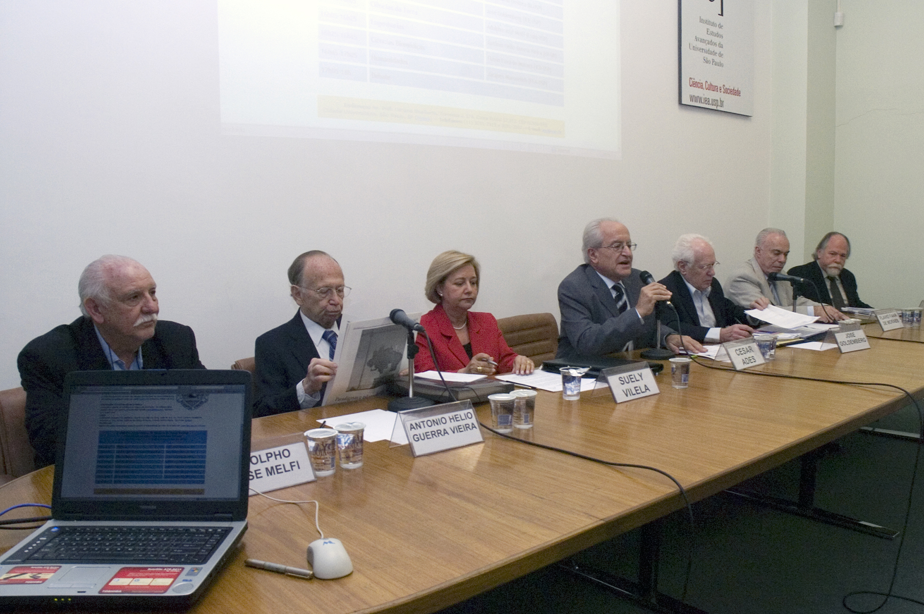 Adolpho José Melfi, Antônio Hélio Guerra Vieira, Suely Vilela, César Ades, José Goldemberg, Flávio Fava de Moraes e Jacques Marcovitch