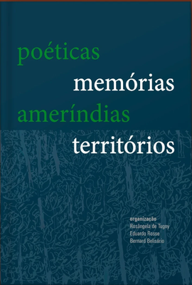Livro Poéticas Ameríndias: memórias territórios