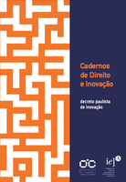 Cadernos de Direito e Inovação - Decreto Paulista de Inovação - 200x138