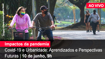 Home 1 - Covid-19 e Urbanidade - AO VIVO