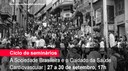 Home 1 - Ciclo de seminários - A Sociedade brasileira e o cuidado da saúde Home 1 - Ciclo de seminários - A Sociedade brasileira e o cuidado da saúde