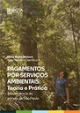 Capa da nota técnico-científica "Pagamento por Serviços Ambientais: Teoria e Prática" - 200pxalt Capa da nota técnico-científica "Pagamento por Serviços Ambientais: Teoria e Prática" - 200pxalt