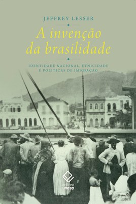 Capa do livro "A invenção da brasilidade"