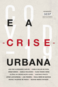 Capa do livro Covid-19 e a crise urbana - Matéria Capa do livro Covid-19 e a crise urbana - Matéria
