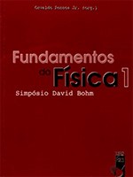 Capa do livro "Fundamentos da Física 1 - Simpósio David Bohm" - 200px