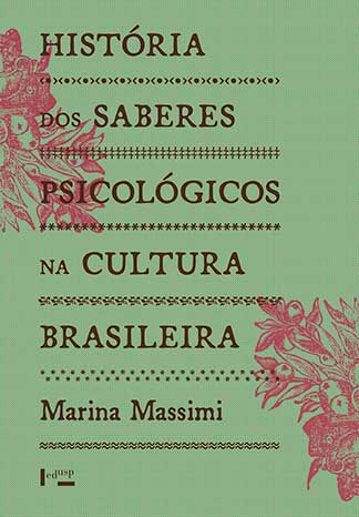Capa do livro "História dos Saberes Psicológicos na Cultura Brasileira"