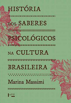 Capa do livro "História dos Saberes Psicológicos na Cultura Brasileira"