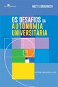 Capa do Livro Os desafios da autonomia universitária Capa do Livro Os desafios da autonomia universitária