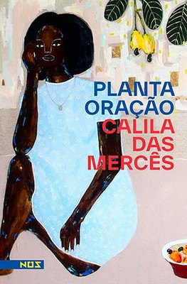 Capa do livro "Planta Oração", de Calila das Mercês