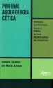 Capa do Livro: Por uma arqueologia cética Capa do Livro: Por uma arqueologia cética