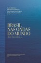 Capa Livro - Brasil nas ondas do mundo Capa Livro - Brasil nas ondas do mundo