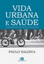 Capa Livro - Vida urbana e saúde Capa Livro - Vida urbana e saúde