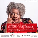 Cátedra Olavo Setubal seleciona 3 mestrandos para realizarem pesquisa com Conceição Evaristo Cátedra Olavo Setubal seleciona 3 mestrandos para realizarem pesquisa com Conceição Evaristo