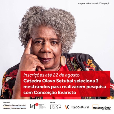Cátedra Olavo Setubal seleciona 3 mestrandos para realizarem pesquisa com Conceição Evaristo
