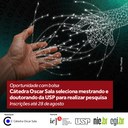 Cátedra Oscar Sala seleciona alunos da pós-graduação para pesquisa com bolsa - Até 28 de agosto Cátedra Oscar Sala seleciona alunos da pós-graduação para pesquisa com bolsa - Até 28 de agosto