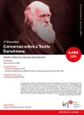 Conversas sobre a Teoria Darwiniana (Segundo Encontro) Conversas sobre a Teoria Darwiniana (Segundo Encontro)