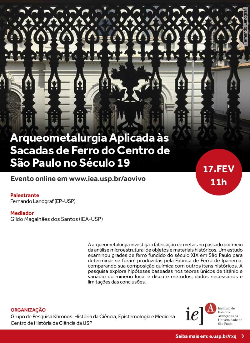 Convite - Arqueometalurgia Aplicada às Sacadas de Ferro do Centro de São Paulo no Século 19