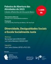 Convite Diversidade, Desigualdades Sociais e Escola Socialmente Justa Convite Diversidade, Desigualdades Sociais e Escola Socialmente Justa