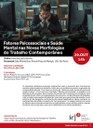 Convite - Fatores Psicossociais e Saúde Mental nas Novas Morfologias do Trabalho Convite - Fatores Psicossociais e Saúde Mental nas Novas Morfologias do Trabalho