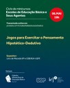 Convite Jogos para Exercitar o Pensamento Hipotético-Dedutivo Convite Jogos para Exercitar o Pensamento Hipotético-Dedutivo