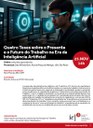 Convite - Quatro Teses sobre o Presente e o Futuro do Trabalho na Era da Inteligência Artificial Convite - Quatro Teses sobre o Presente e o Futuro do Trabalho na Era da Inteligência Artificial
