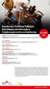 Convite: Seminário "Academia e Políticas Públicas: Estratégias de Interação e Colaboração entre as Instâncias" Convite: Seminário "Academia e Políticas Públicas: Estratégias de Interação e Colaboração entre as Instâncias"