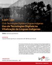 Convite "Uso de Tecnologias Digitais na Vitalização de Línguas Indígenas" Convite "Uso de Tecnologias Digitais na Vitalização de Línguas Indígenas"