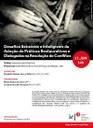 Desafios Sensíveis e Inteligíveis da Adoção de Práticas Restaurativas e Dialogadas na Resolução de Conflitos Desafios Sensíveis e Inteligíveis da Adoção de Práticas Restaurativas e Dialogadas na Resolução de Conflitos