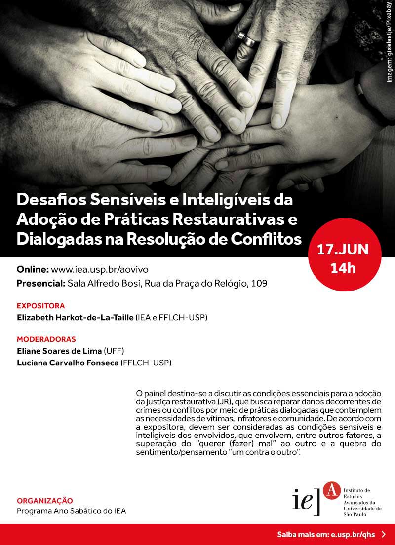 Desafios Sensíveis e Inteligíveis da Adoção de Práticas Restaurativas e Dialogadas na Resolução de Conflitos