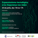 Expansão Tecnológica e/ou Segurança nas Redes - 210625 Expansão Tecnológica e/ou Segurança nas Redes - 210625