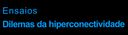 Ensaios da hiperconectividade