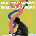 Fundamentos e Conteúdos da Educação Básica Fundamentos e Conteúdos da Educação Básica