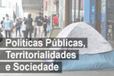 Grupo Políticas Públicas, Territorialidade e Sociedade Grupo Políticas Públicas, Territorialidade e Sociedade