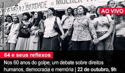 Home 1 - 60 Anos do Golpe - AO VIVO