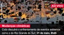 Home 1 - Lições do Evento Climático Extremo no Rio Grande do Sul para o Brasil - AO VIVO Home 1 - Lições do Evento Climático Extremo no Rio Grande do Sul para o Brasil - AO VIVO