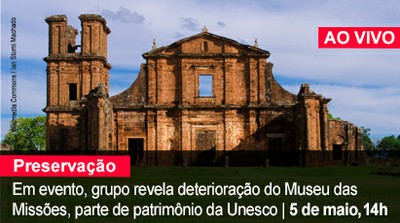 Home 1 - Museu das Missões - AO VIVO