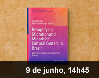 Home 3 - Lançamento do livro 'Resignifying Migration and Minorities’