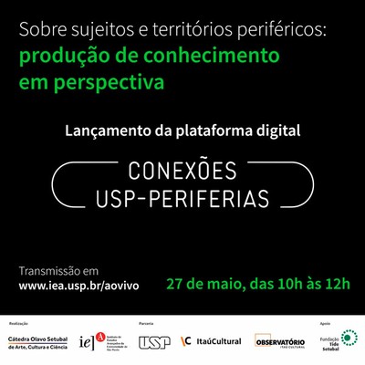 Lançamento da Plataforma Digital Conexões USP-Periferias