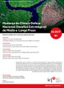 Mudança do Clima e Defesa Nacional: Desafios Estratégicos de Médio e Longo Prazo Mudança do Clima e Defesa Nacional: Desafios Estratégicos de Médio e Longo Prazo