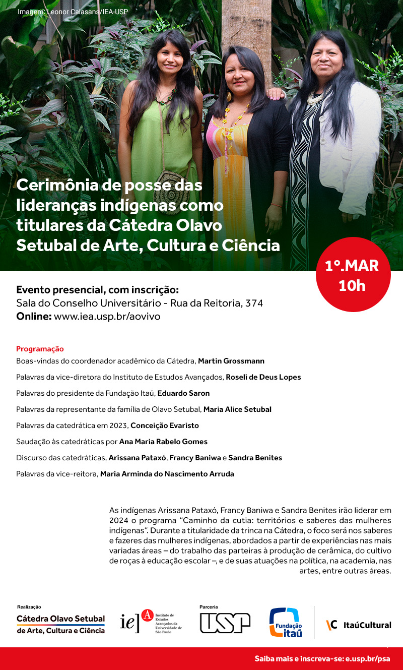 Posse das Lideranças Indígenas como Titulares da Cátedra Olavo Setubal de Arte, Cultura e Ciência