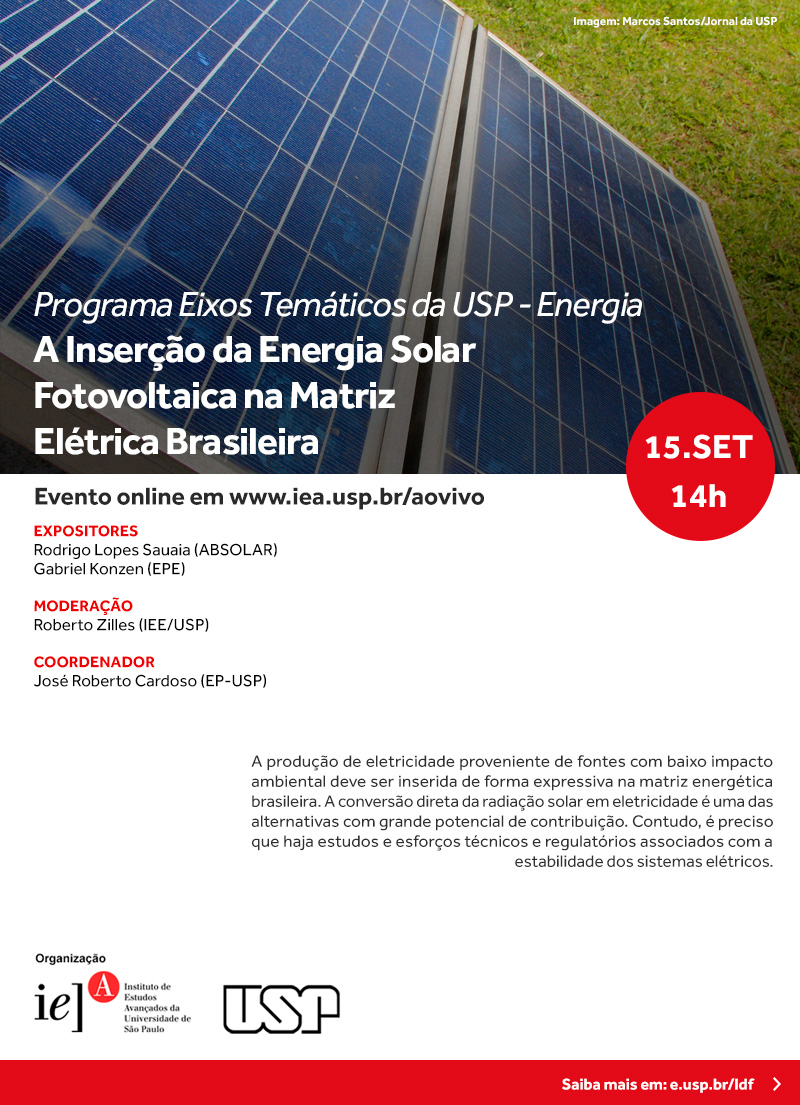 Programa Eixos Temáticos da USP - Energia: A Inserção da Energia Solar Fotovoltaica na Matriz Elétrica Brasileira