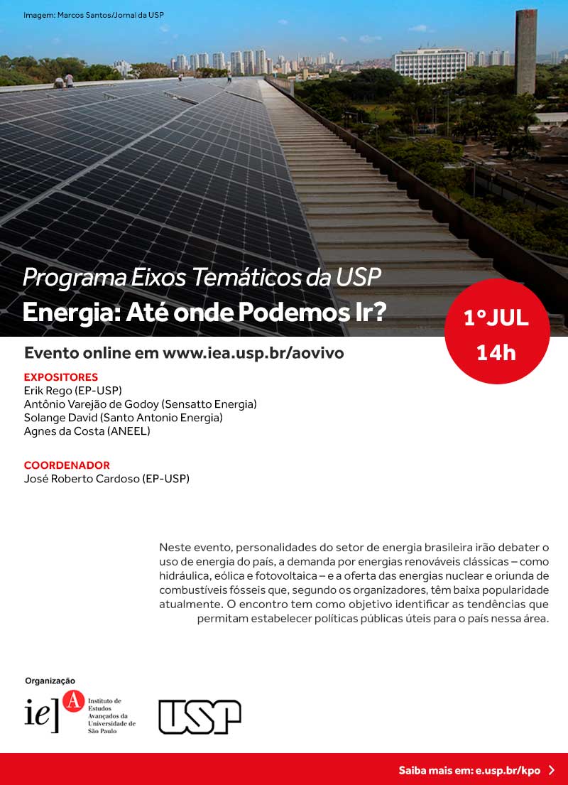 Programa Eixos Temáticos da USP - Energia: Até onde Podemos Ir?