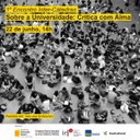 Sobre a Universidade: Crítica com Alma - 1º Encontro Inter-Cátedras do IEA-USP Sobre a Universidade: Crítica com Alma - 1º Encontro Inter-Cátedras do IEA-USP